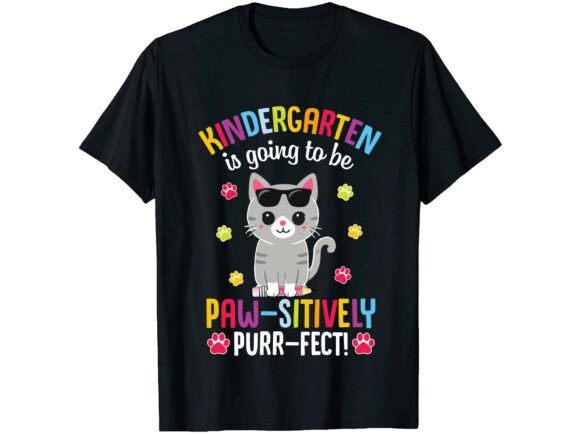 Kindergarten is Going to Be SVG T-Shirt: A Practical Evaluation for Back-to-School Projects