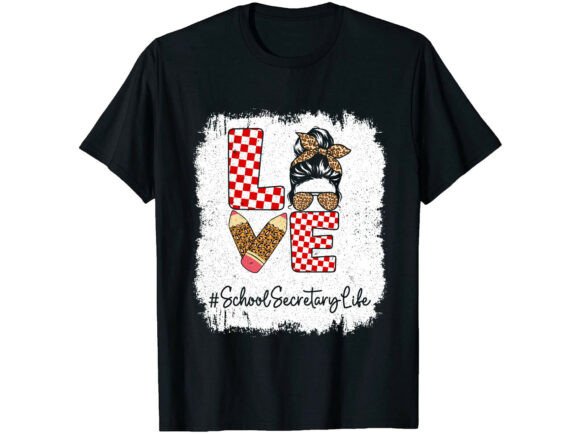 Love School Secretary Life SVG T-Shirt: A Practical Review for Back-to-School Creators