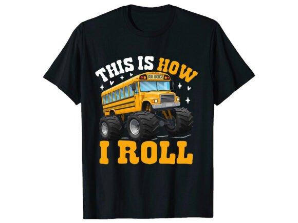 This Is How I Roll SVG T-Shirt Design