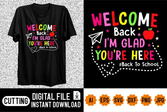 Welcome Back I'm Glad You're Here: The Perfect Digital Design for Your 2025 Back to School Projects
